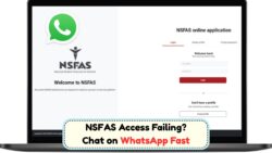 NSFAS Portal Down Again? Get Instant Support via WhatsApp for August 2025 Applications